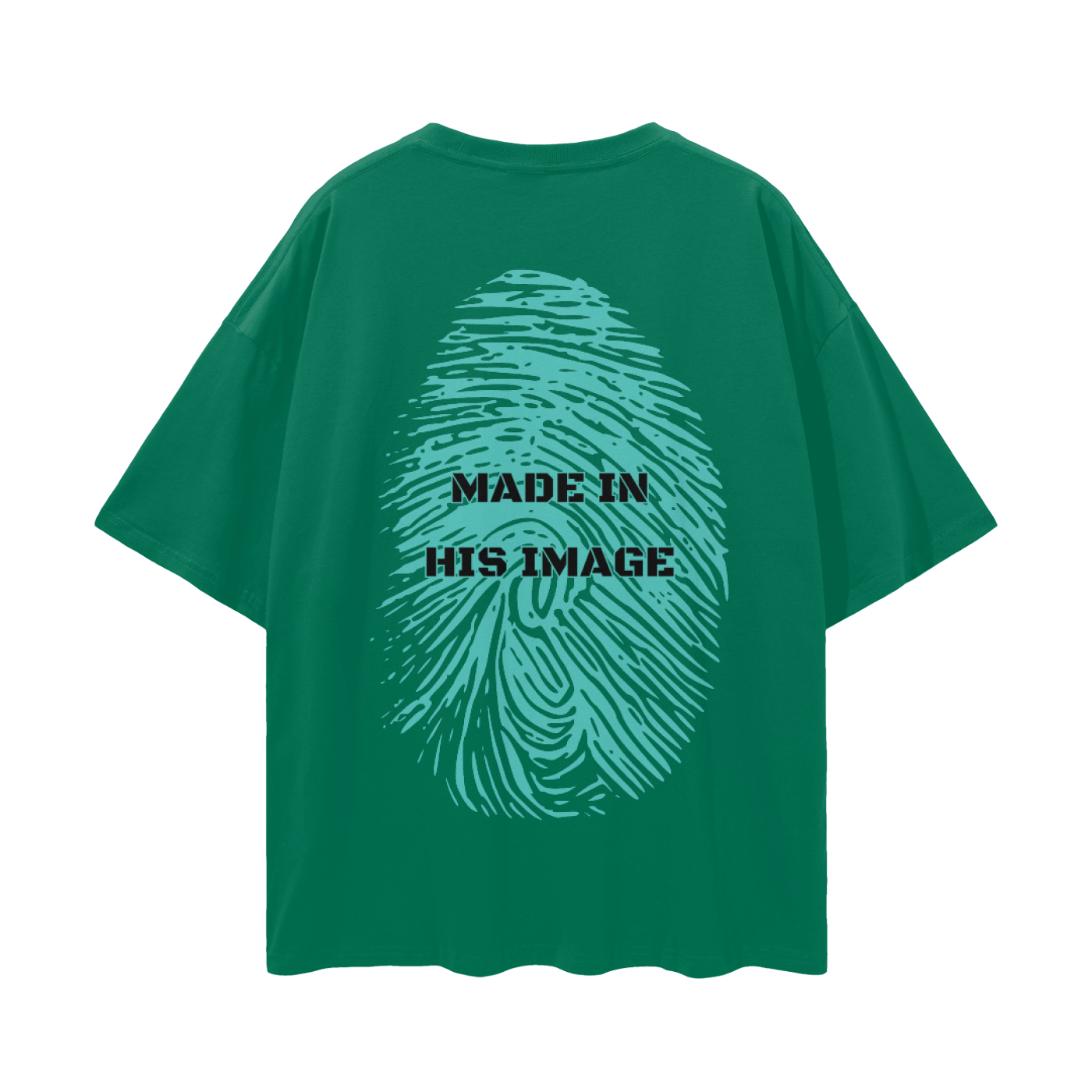 Made in his image Drop Tee